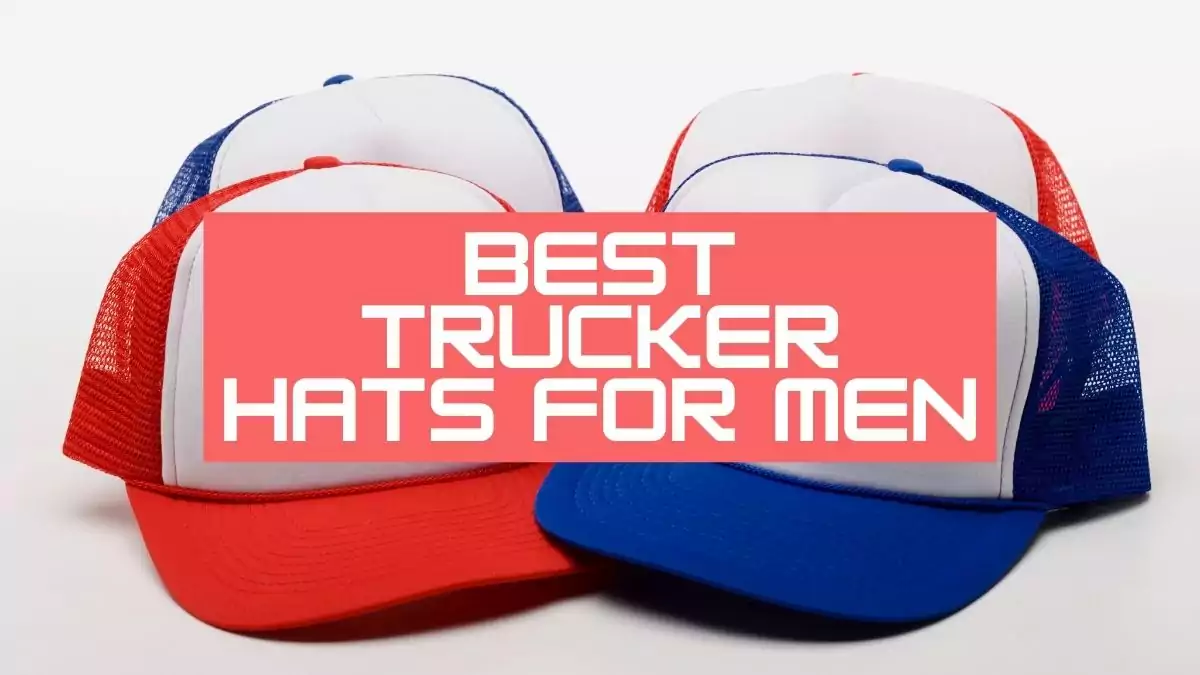 Best Trucker Hats for Men in USA 2022 HeadGearr